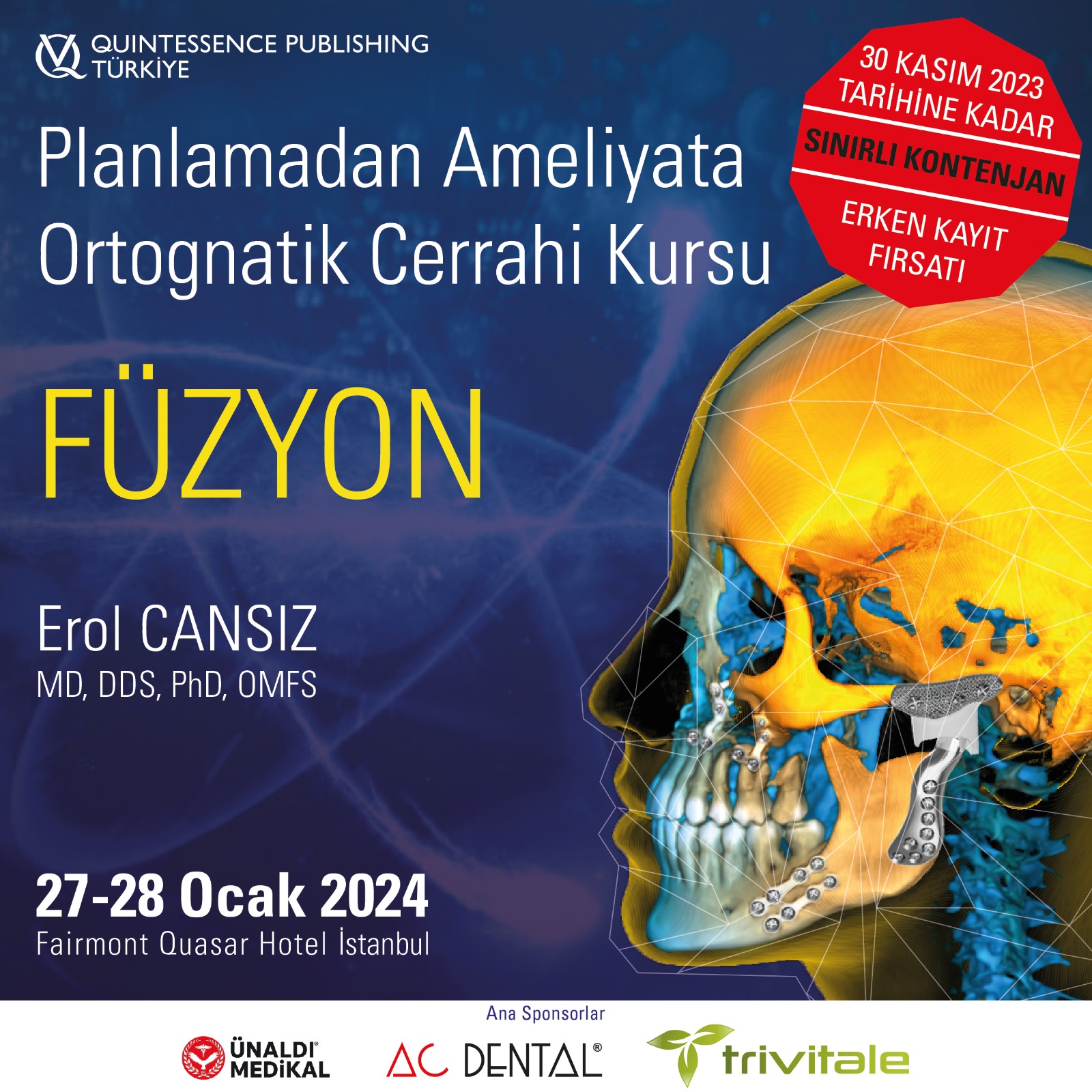 FÜZYON - Doç. Dr. Erol Cansız ile Planlamadan Ameliyata Ortognatik Cerrahi Kursu