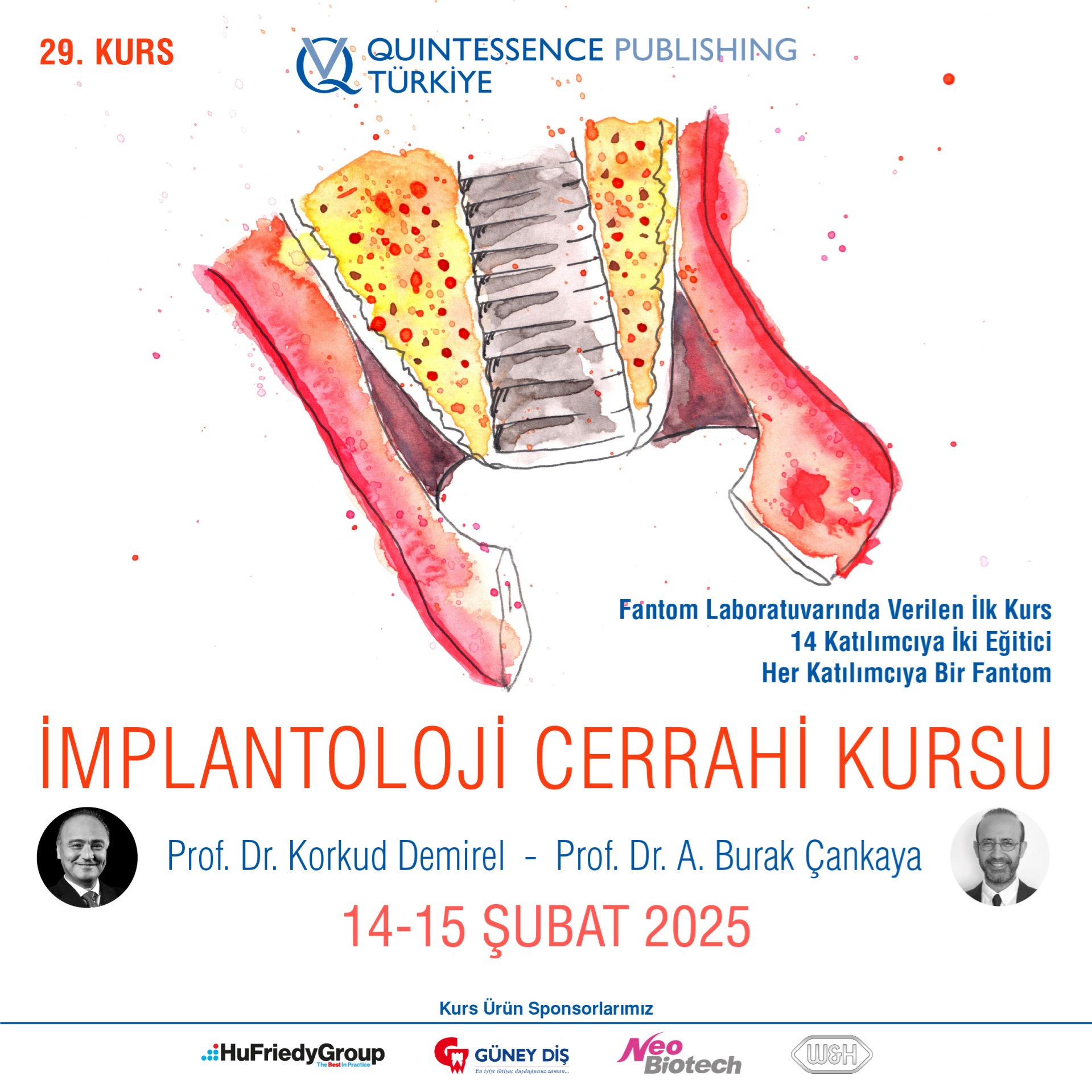 Prof. Dr. Korkud Demirel ve Prof. Dr. Burak Çankaya ile İmplantoloji Cerrahi Kursu